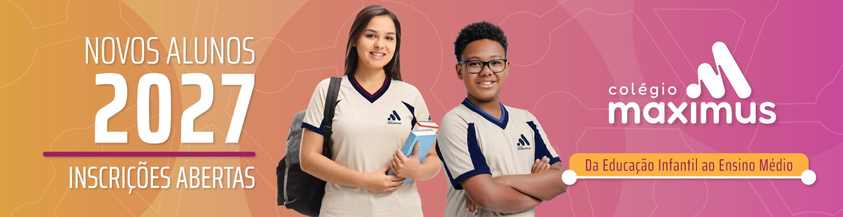 Cadastro de Interesse 2027 - Novos Alunos - Inscrições Abertas - Colégio Maximus